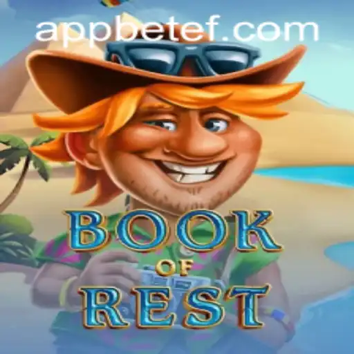 Exploring 'Book of Rest' and Navigating 'betef PH Login'